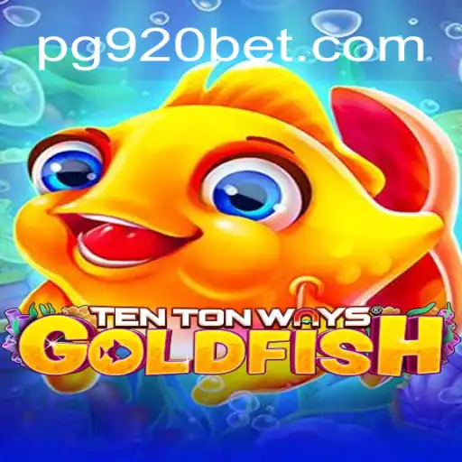 Discover the Exciting World of TenTonWaysGoldfish with 920bet.com Oficial Slots Brasil #1